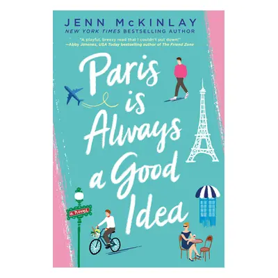 "Paris Is Always a Good Idea" - "" ("McKinlay Jenn")(Paperback)