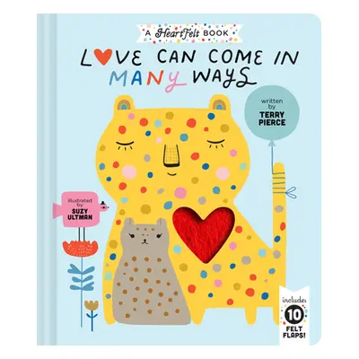 "Love Can Come in Many Ways" - "" ("Pierce Terry")(Board Books)