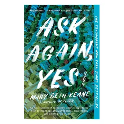 "Ask Again, Yes" - "" ("Keane Mary Beth")(Paperback)