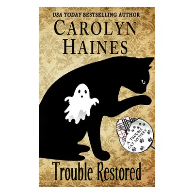 "Trouble Restored" - "" ("Haines Carolyn")(Paperback)