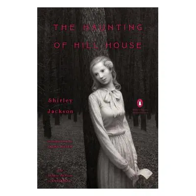 "The Haunting of Hill House: (Penguin Classics Deluxe Edition)" - "" ("Jackson Shirley")(Paperba