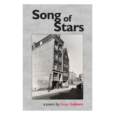 "Song of Stars" - "" ("Luijters Guus")(Paperback / softback)