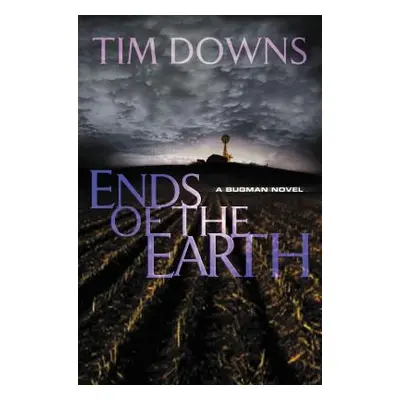 "Ends of the Earth" - "" ("Downs Tim")(Paperback)