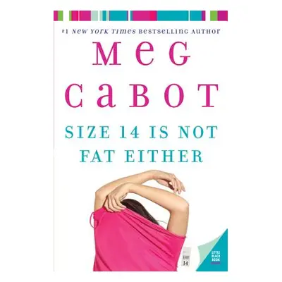 "Size 14 Is Not Fat Either" - "" ("Cabot Meg")(Paperback)