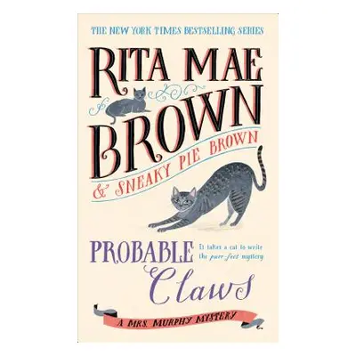 "Probable Claws: A Mrs. Murphy Mystery" - "" ("Brown Rita Mae")(Mass Market Paperbound)