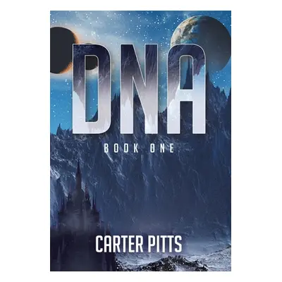 "DNA" - "" ("Pitts Carter")(Pevná vazba)