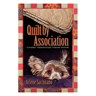 "Quilt by Association" - "" ("Sachitano Arlene")(Paperback)