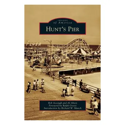 "Hunt's Pier" - "" ("Ascough Rob")(Pevná vazba)