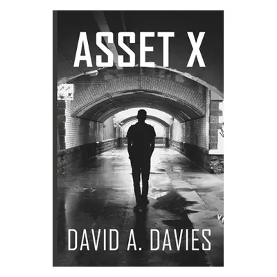 "Asset X" - "" ("Davies David A.")(Paperback)