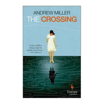 "The Crossing" - "" ("Miller Andrew")(Paperback)