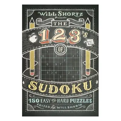 "Will Shortz Presents The 1, 2, 3s of Sudoku" - "" ("Shortz Will")(Paperback)