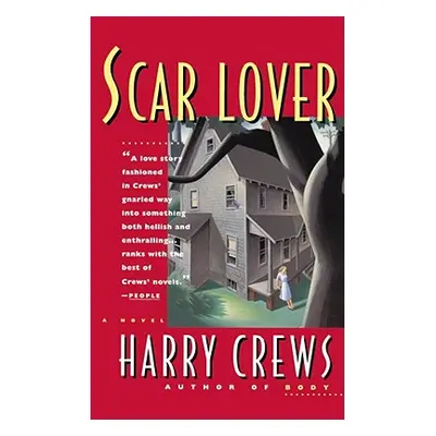 "Scar Lover" - "" ("Crews Harry")(Paperback)