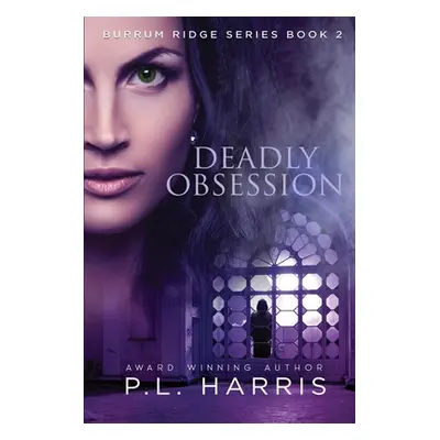 "Deadly Obsession" - "" ("Harris P. L.")(Paperback)