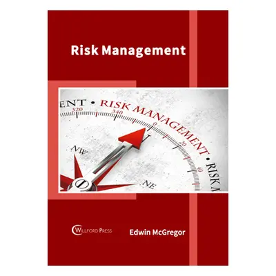 "Risk Management" - "" ("McGregor Edwin")(Pevná vazba)