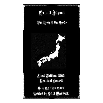 "Occult Japan: The Way of the Gods" - "" ("Warwick Tarl")(Paperback)