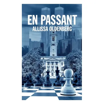 "En Passant" - "" ("Oldenberg Allissa")(Paperback)