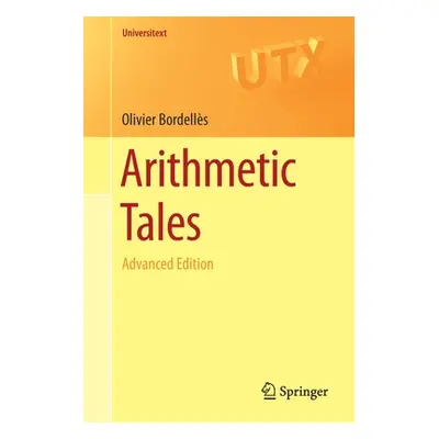 "Arithmetic Tales: Advanced Edition" - "" ("Bordells Olivier")(Paperback)