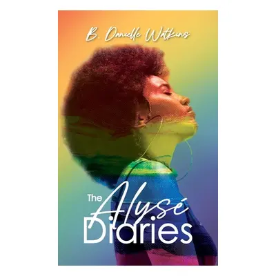 "The Alys Diaries" - "" ("Watkins B. Danielle")(Pevná vazba)