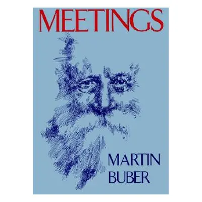 "Meetings" - "" ("Buber Martin")(Paperback)