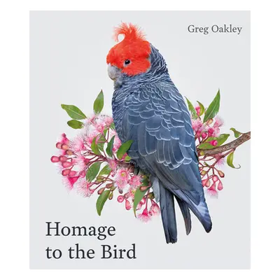 "Homage to the Bird" - "" ("Oakley Greg")(Pevná vazba)