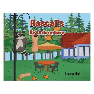 "Rascal's Big Adventure" - "" ("Hall Laura")(Paperback)