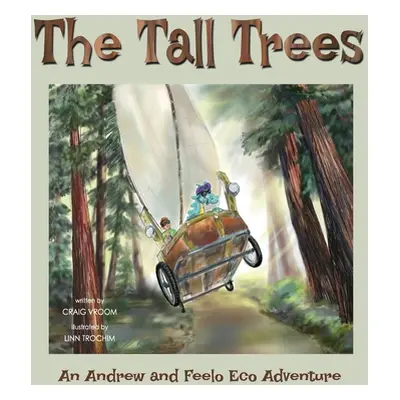 "The Tall Trees: An Andrew and Feelo Eco Adventure" - "" ("Trochim Linn")(Paperback)