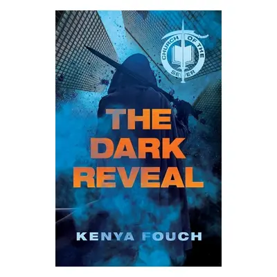 "The Dark Reveal" - "" ("Fouch Kenya")(Paperback)