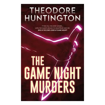 "The Game Night Murders" - "" ("Huntington Theodore")(Paperback)