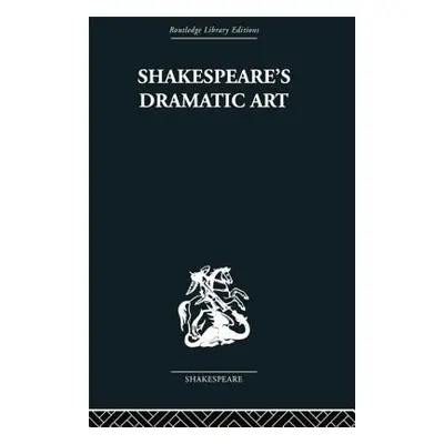 "Shakespeare's Dramatic Art: Collected Essays" - "" ("Clemen Wolfgang")(Paperback)