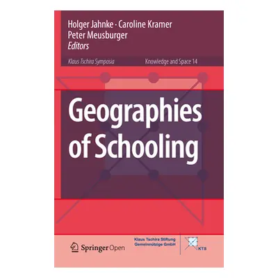 "Geographies of Schooling" - "" ("Jahnke Holger")(Paperback)