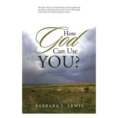 "How God Can Use You?" - "" ("Lewis Barbara L.")(Paperback)