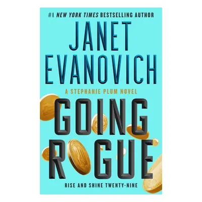 "Going Rogue: Rise and Shine Twenty-Nine" - "" ("Evanovich Janet")(Paperback)