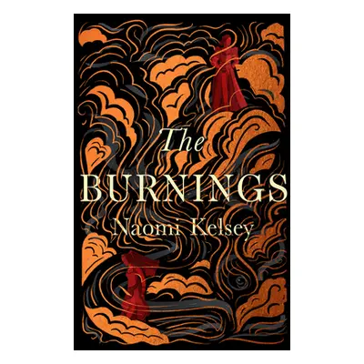 "Burnings" - "" ("Kelsey Naomi")(Pevná vazba)