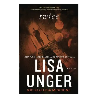 "Twice" - "" ("Unger Lisa")(Paperback)