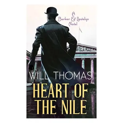 "Heart of the Nile: A Barker and Llewelyn Novel" - "" ("Thomas Will")(Library Binding)