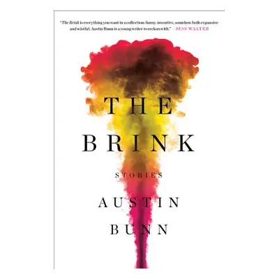 "The Brink: Stories" - "" ("Bunn Austin")(Paperback)