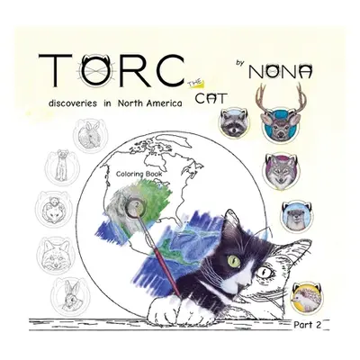 "TORC the CAT discoveries in North America Coloring Book part 2" - "" ("Nona")(Paperback)