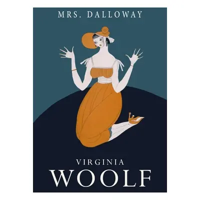 "Mrs. Dalloway" - "" ("Woolf Virginia")(Paperback)