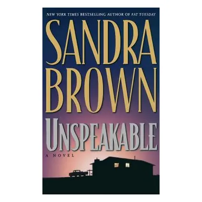 "Unspeakable" - "" ("Brown Sandra")(Pevná vazba)