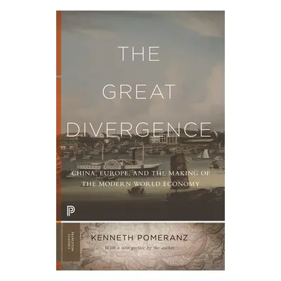 "The Great Divergence: China, Europe, and the Making of the Modern World Economy" - "" ("Pomeran