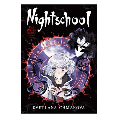 "Nightschool: The Weirn Books Collector's Edition, Vol. 1" - "" ("Chmakova Svetlana")(Paperback)