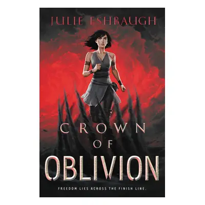 "Crown of Oblivion" - "" ("Eshbaugh Julie")(Paperback)