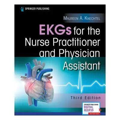 "EKGs for the Nurse Practitioner and Physician Assistant" - "" ("Knechtel Maureen")(Paperback)