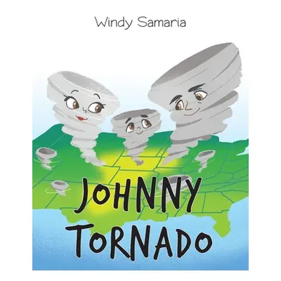 "Johnny Tornado" - "" ("Samaria Windy")(Paperback)