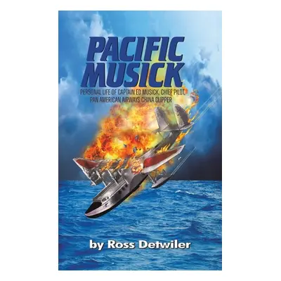 "Pacific Musick" - "" ("Detwiler Ross")(Pevná vazba)