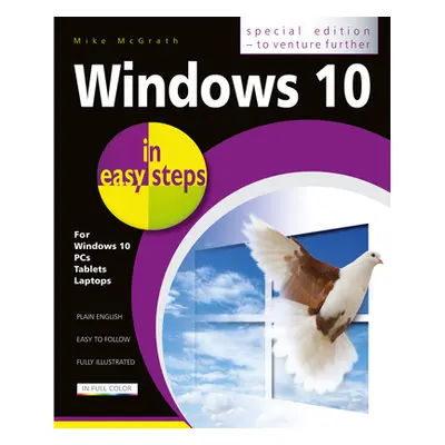 "Windows 10 in Easy Steps - Special Edition" - "" ("McGrath Mike")(Paperback)