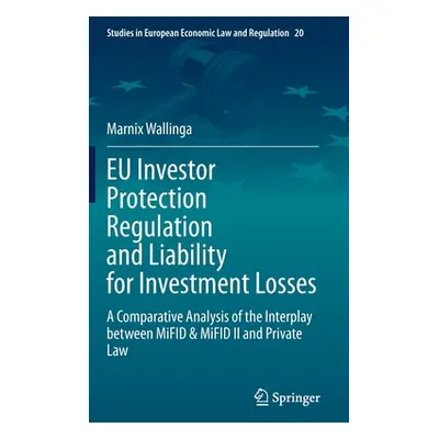 "Eu Investor Protection Regulation and Liability for Investment Losses: A Comparative Analysis o