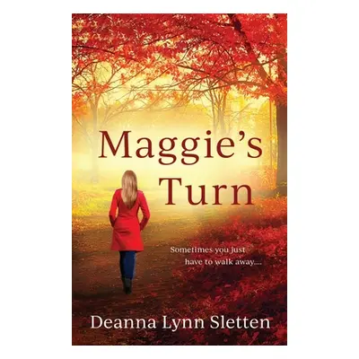 "Maggie's Turn" - "" ("Sletten Deanna Lynn")(Paperback)