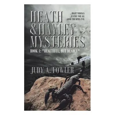 "Beautiful, but Deadly" - "" ("Fowler Judy")(Paperback)