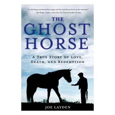 "Ghost Horse" - "" ("Layden Joe")(Paperback)